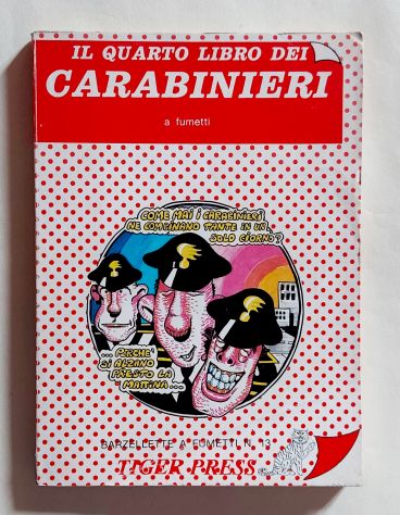 Il quarto libro dei Carabinieri. Barzellette a fumetti n.13 Ed.Tiger Press,1981