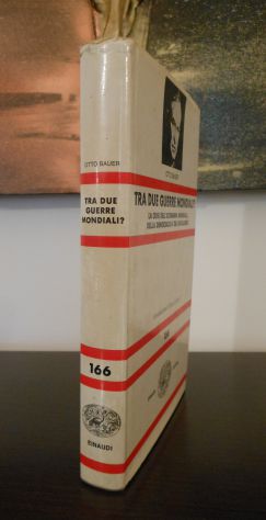 TRA DUE GUERRE MONDIALI? OTTO BAUER, Einaudi Editore 1979. - Foto 5