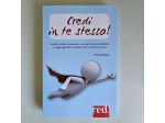 Credi in Te Stesso! - Paul McGee - Red! - 2015 - TRACCIATA!!