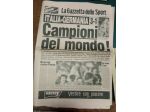 Campioni del mondo! La gazzetta dello sport 1982