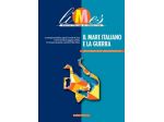 LIMES-Il mare italiano e la guerra-agosto 2022 n.8