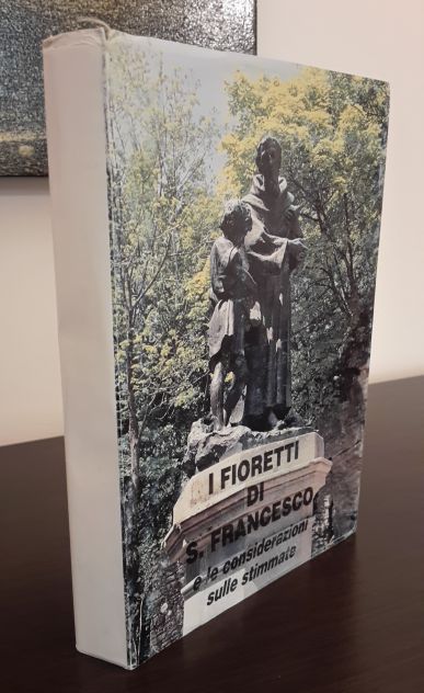 I FIORETTI DI SAN FRANCESCO e le considerazioni sulle stimmate, Ed. LA VERNA. - Foto 6