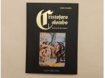Cristoforo Colombo.Check-up di una scoperta di Luciano Sterpellone Antonio Delfi