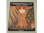 I Preraffaelliti Vol. 1 e 2