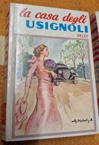 La casa degli usignoli, M. Delly, Ed. A. Salani.
