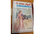 La casa degli usignoli, M. Delly, Ed. A. Salani.