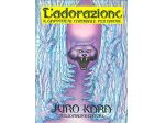 L'adorazione  -  Il giapponese cannibale per amore