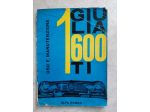 ALFA ROMEO GIULIA 1600 TI ANNO 1963 ORIGINALE!!!!