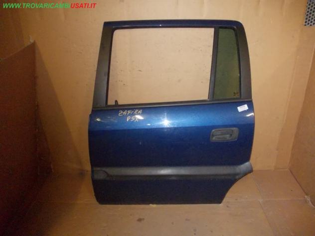 PORTA POST.S. AZZURRO MET CON ALZACR. OPEL ZAFIRA (T98) Carrozzeria Lamierati esterni Porte Porta post. sx. OPEL - ZAFIRA A - 01-04-1999 - 01-07-2