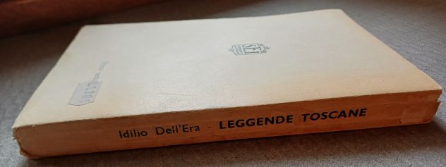 Leggende toscane, M. GIOSE’ CECCUZZI (IDILIO DELL’ERA), S.E.I. 1953. - Foto 4