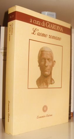 Andrea Giardina  - L' uomo romano