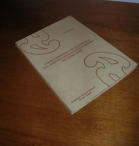 FORMA SIMBOLICA ED ALLEGORICA NEI RERUM VULGARIUM FRAGMENTA ED ALTRE COSE - Foto 2