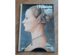 ART & DOSSIER nr. 266 + I POLLAIOLO : La pittura