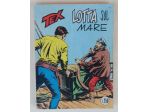 Tex Willer n.156/Ottobre 1973: "Lotta sul mare" Edizioni Araldo,