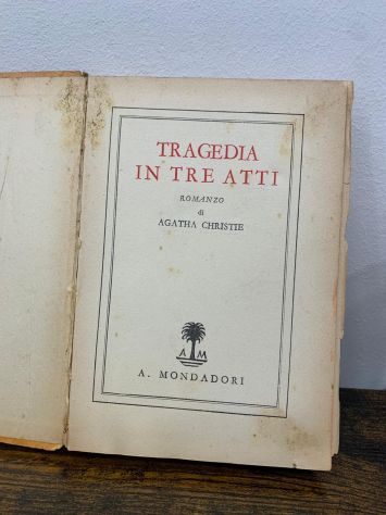 TRAGEDIA IN TRE ATTI di Agatha Christie 1937 Mondadori Libri Gialli Palmina - Foto 4