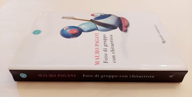 Foto di gruppo con chitarrista Mauro Pagani 1°Ed.Rizzoli, aprile 2009 come nuovo - Foto 2