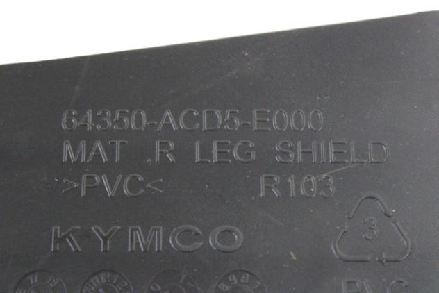 KYMCO DOWNTOWN 350 TCS 64350ACD5E000 TAPPETINO RETROSCUDO DESTRA 21 - 23 LEG SHIELD RIGHT MAT - Foto 3