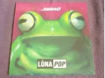 LUNAPOP - SQUEREZ (prima stampa 2019) 2xLP color. - SOLO CONSEGNE