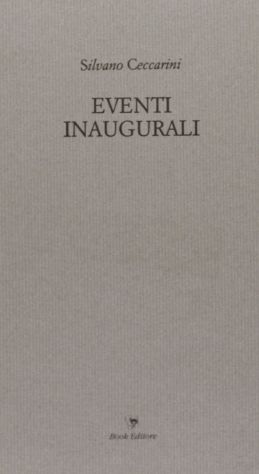 eventi inaugurali	 di Silvano Ceccarini