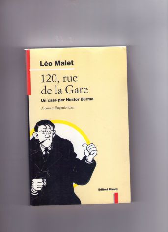 Léo Malet, 120, rue de la Gare, un caso per Nestor Burma, Editori Riuniti