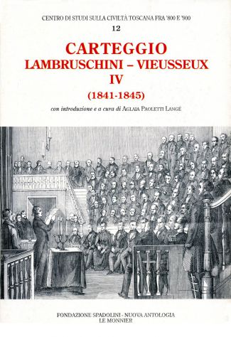 CARTEGGIO LAMBRUSCHINI-VIEUSSEUX IV (1841-1845).