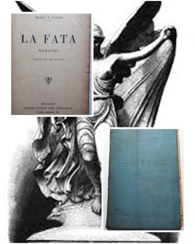 LA FATA, MARIA B. PASINI, MILANO LIBRERIA EDITRICE GUIDO MANTEGAZZA 1930.