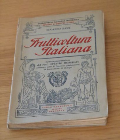Frutticoltura Italiana, EDOARDO BASSI, 1^ ed. 1925.