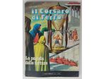 IL CORSARO DI FERRO-LA PAGODA DELLE TORTURE NUMERO 9 EDITORE: MEC MILANO, 1975