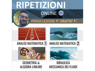 Analisi Matematica, Geometria, Idraulica - 1° lezione gratis