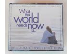 Cofanetto 2 CD:What The World Needs Now Is..The Ultimate Love Collection
