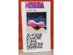 Neruda - 20 poesie d'amore e una canzone disperata