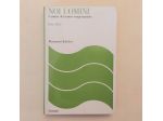 Noi uomini. I misteri del nostro comportamento di Hans Hass Ed.Garzanti, 1969 pe