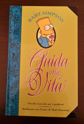 Guida alla Vita, BART SIMPSON, Matt Groening, Prima edizione Giugno 2000. - Foto 5