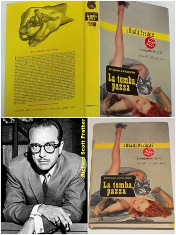 i Gialli Proibiti, La tomba pazza, RICHARD S. PRATHER, Longanesi & C. 1962.