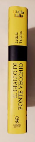 Il giallo di ponte vecchio di Letizia Triches Ed.Newton Compton, 2014 come nuovo - Foto 3
