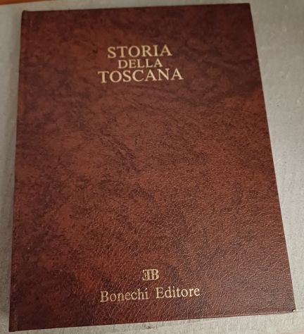 STORIA DELLA TOSCANA, Bonechi Editore 1980.