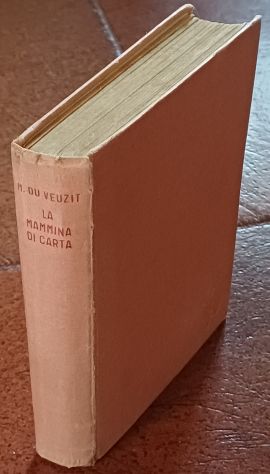 La mammina di carta, Max du Veuzit, A. Salani 1950. - Foto 2