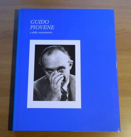 Due volumi Scrittori Vicentini: Guido Piovene, Antonio Fogazzaro - Foto 6