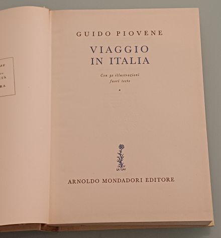 Viaggio in Italia, di Guido Piovene, pubblicato da Mondadori nel 1958. - Foto 3