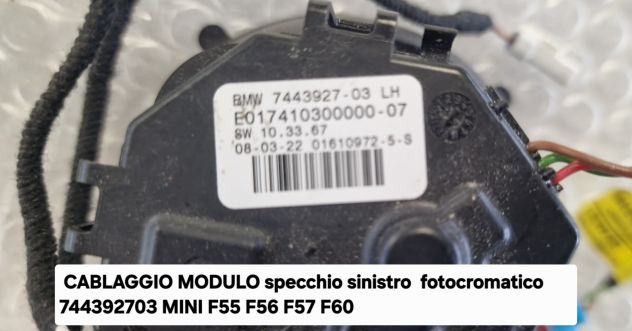 CABLAGGIO MODULO specchio sinistro fotocromatico 744392703 MINI F55 F56 F57 F60 - Foto 3