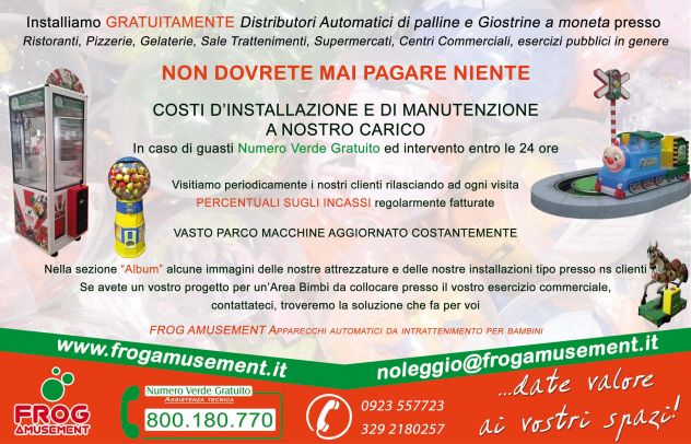 Comodato d 'uso gratuito Distributori palline, Giostrine, Dondolanti - ZERO COSTI, SOLO RICAVI