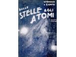 Dalle Stelle agli Atomi