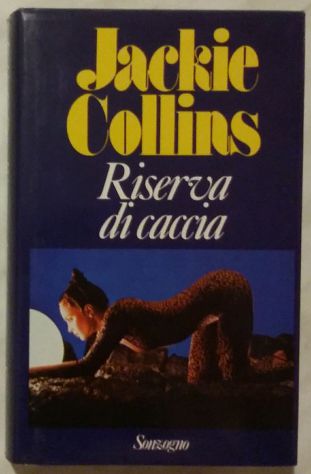 Riserva di caccia di Jackie Collins 1°Ed.Sonzogno, aprile 1984 nuovo - Foto 3