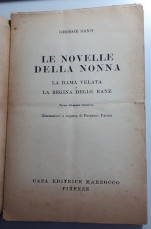 LE NOVELLE DELLA NONNA, GEORGE SAND, CASA EDITRICE MARZOCCO FIRENZE 1950. - Foto 2