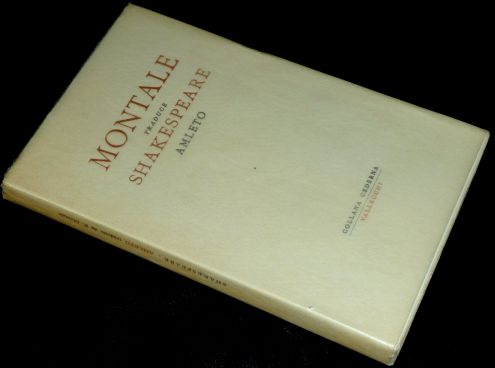 MONTALE traduce AMLETO di Shakespeare - 1949 PRIMA EDIZIONE