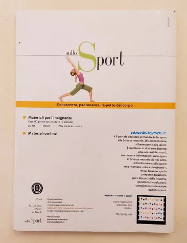 Sullo sport.Conoscenza, padronanza, rispetto del corpo Ed.G.D.Anna, Firenze 2016 - Foto 2