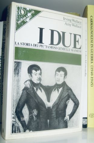 I due - La storia dei più famosi gemelli siamesi