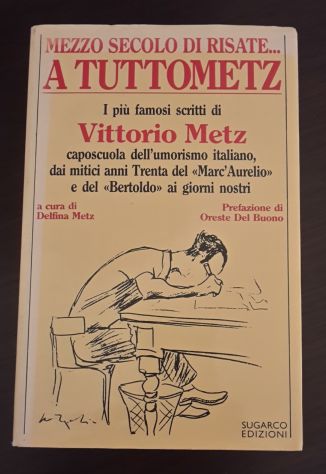 MEZZO SECOLO DI RISATE... A TUTTOMETZ, Vittorio Metz, SUGARCO EDIZIONI 1985. - Foto 4