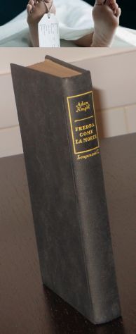 FREDDA COME LA MORTE, Adam Knight, I GIALLI PROIBITI 33, Longanesi & C. 1955. - Foto 6