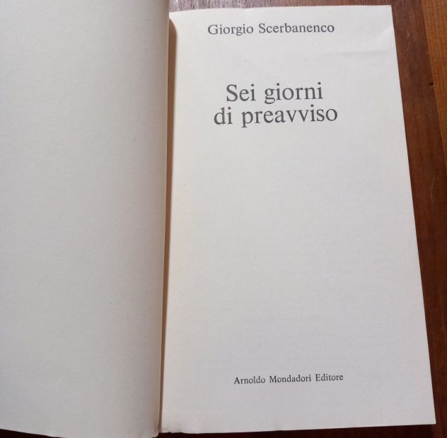 SEI GIORNI DI PREAVVISO, Giorgio Scerbanenco, MONDADORI 1977. - Foto 3